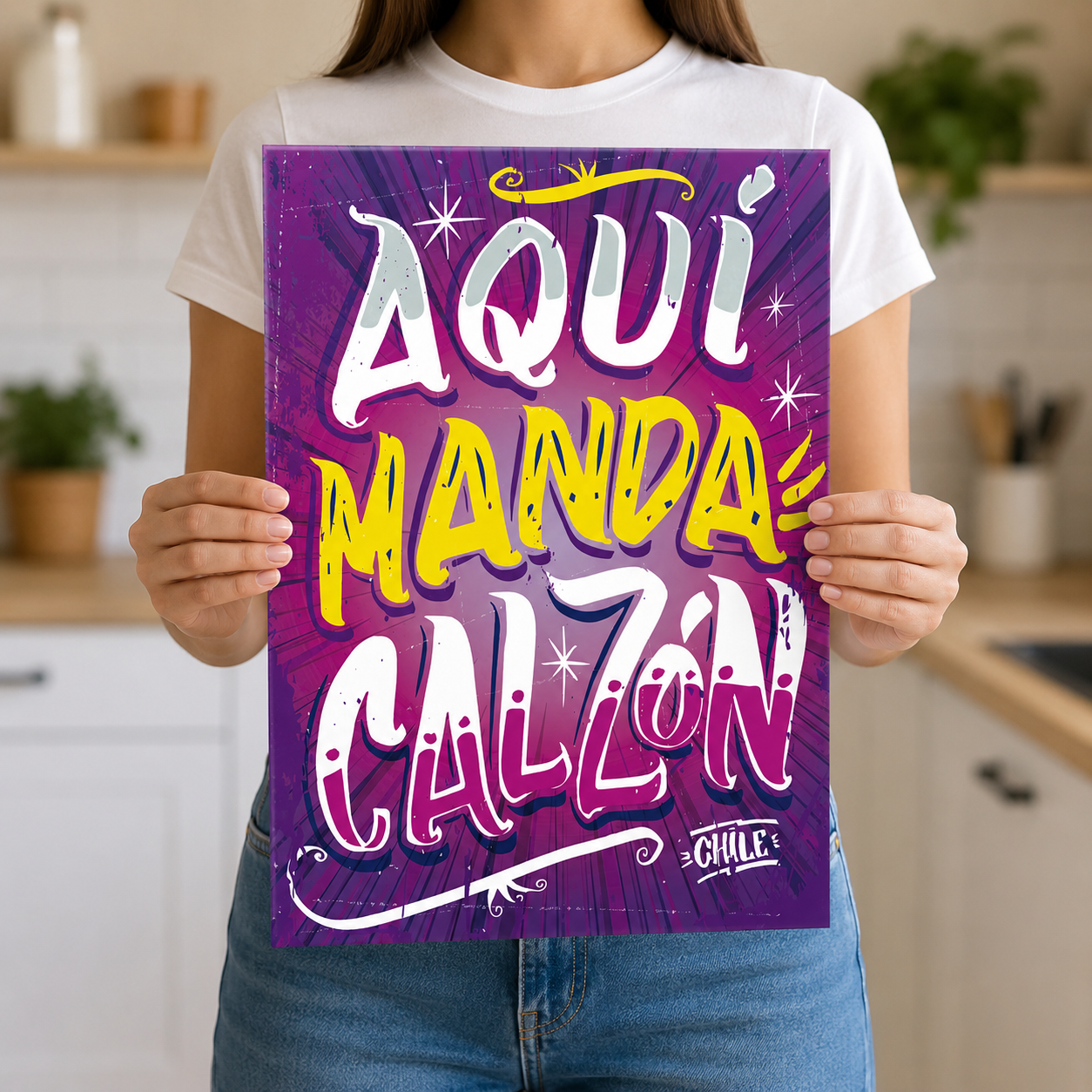 Cartel "Aquí Manda Calzón"