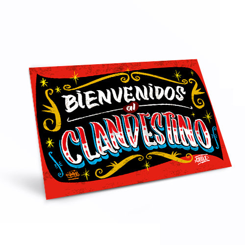 Cartel "Bienvenidos al Clandestino"