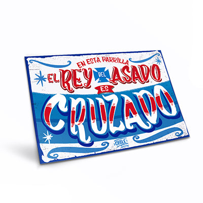 Cartel "El rey del asado es Cruzado"