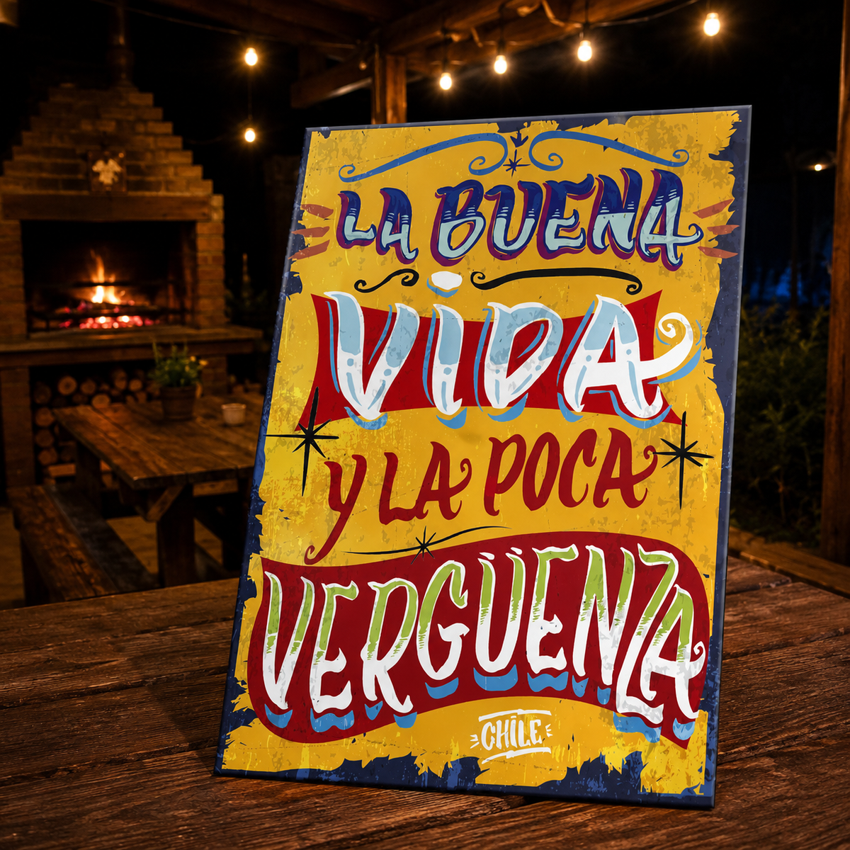 Cartel "La Buena Vida Y La Poca Vergüenza"