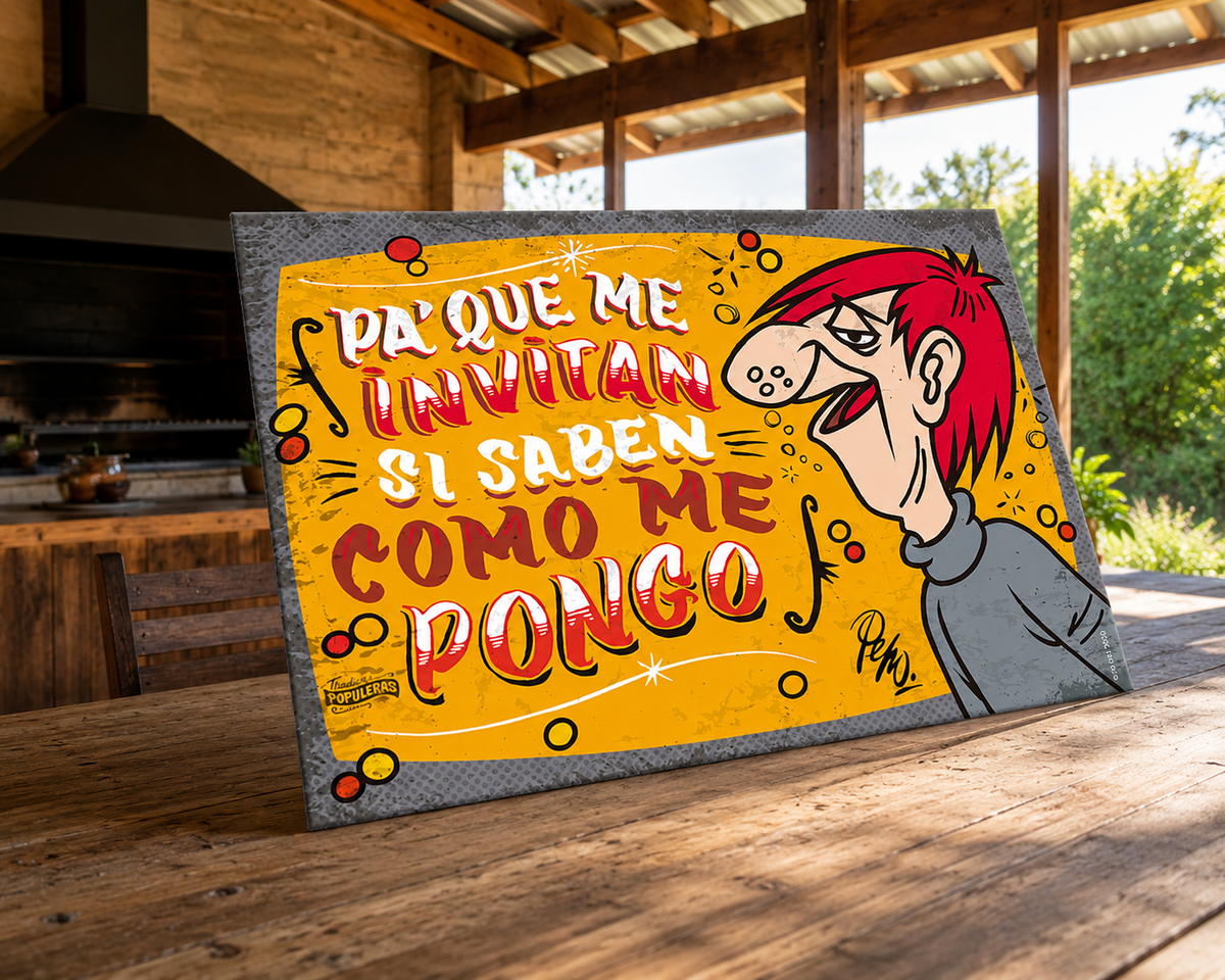 Cartel "Pa' que me invitan..."