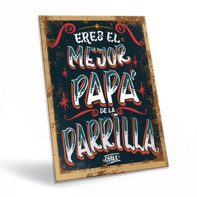 Cartel "Eres El Mejor Papá de la Parrilla"