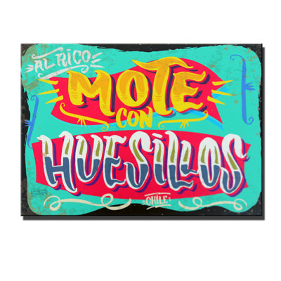 Cartel "Al Rico Mote con Huesillos"