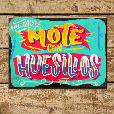 Cartel "Al Rico Mote con Huesillos"