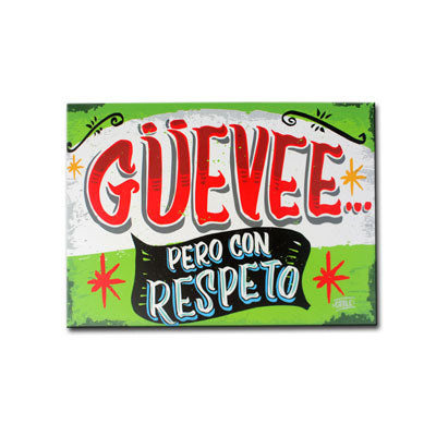 Cartel "Guevee pero con respeto"